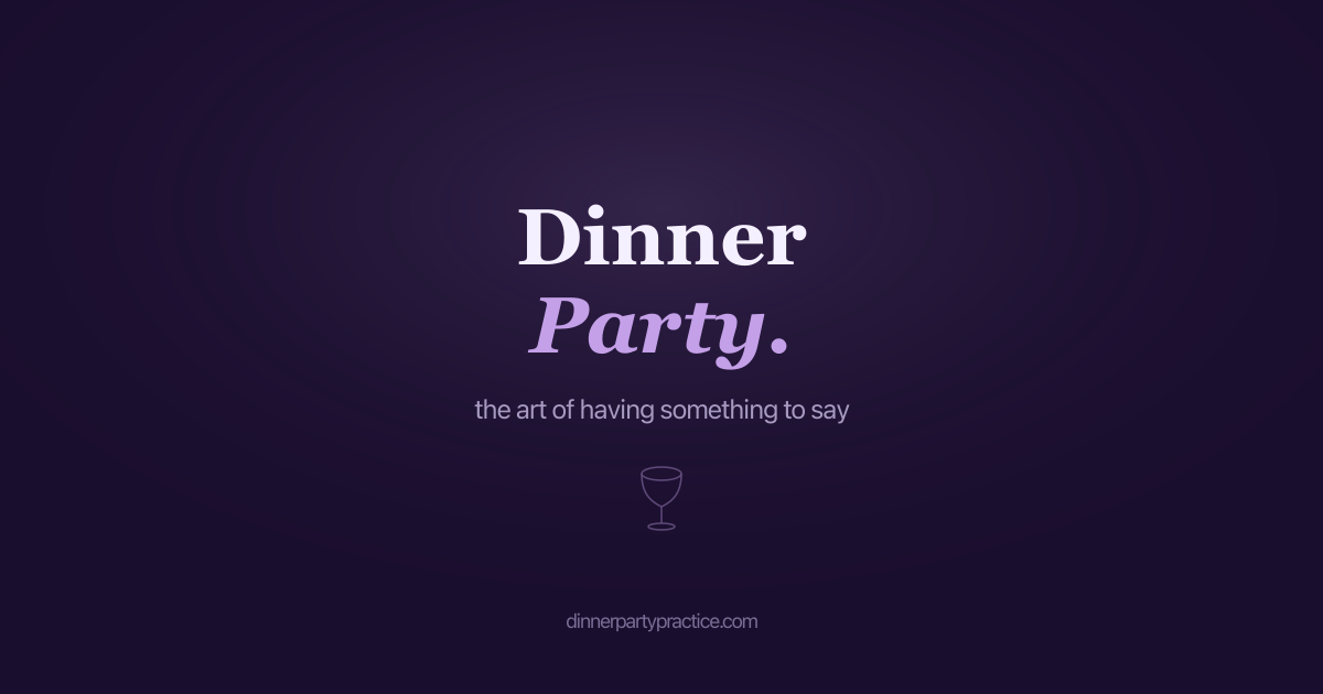 Dinner Party Practice - Product Image